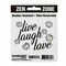 Sunburst Systems Decal Zen Zone Live, Laugh, Love 4 in x 5 in 6045 - alternate 1